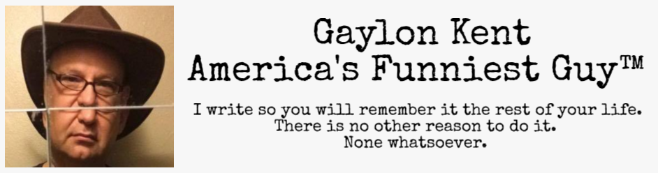 Gaylon Kent – America's Funniest Guy™